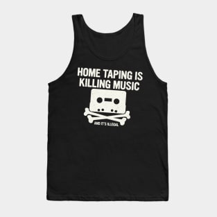 Home Taping Is Killing Music 2 Tank Top